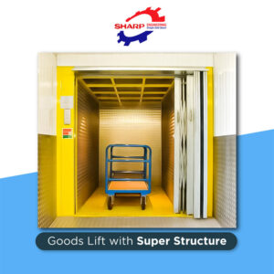 Goods Lift with Super Structure